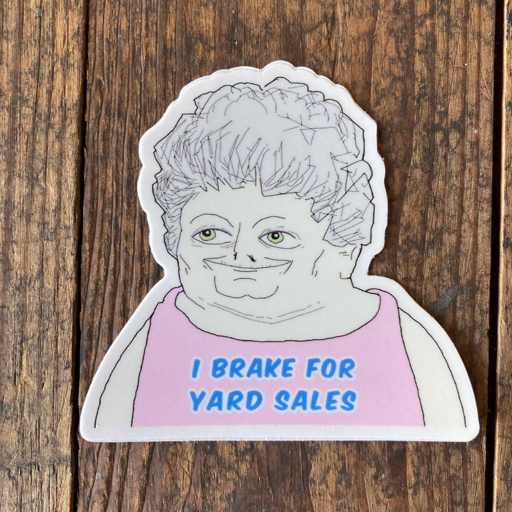 I Brake For Yard Sales - Sticker