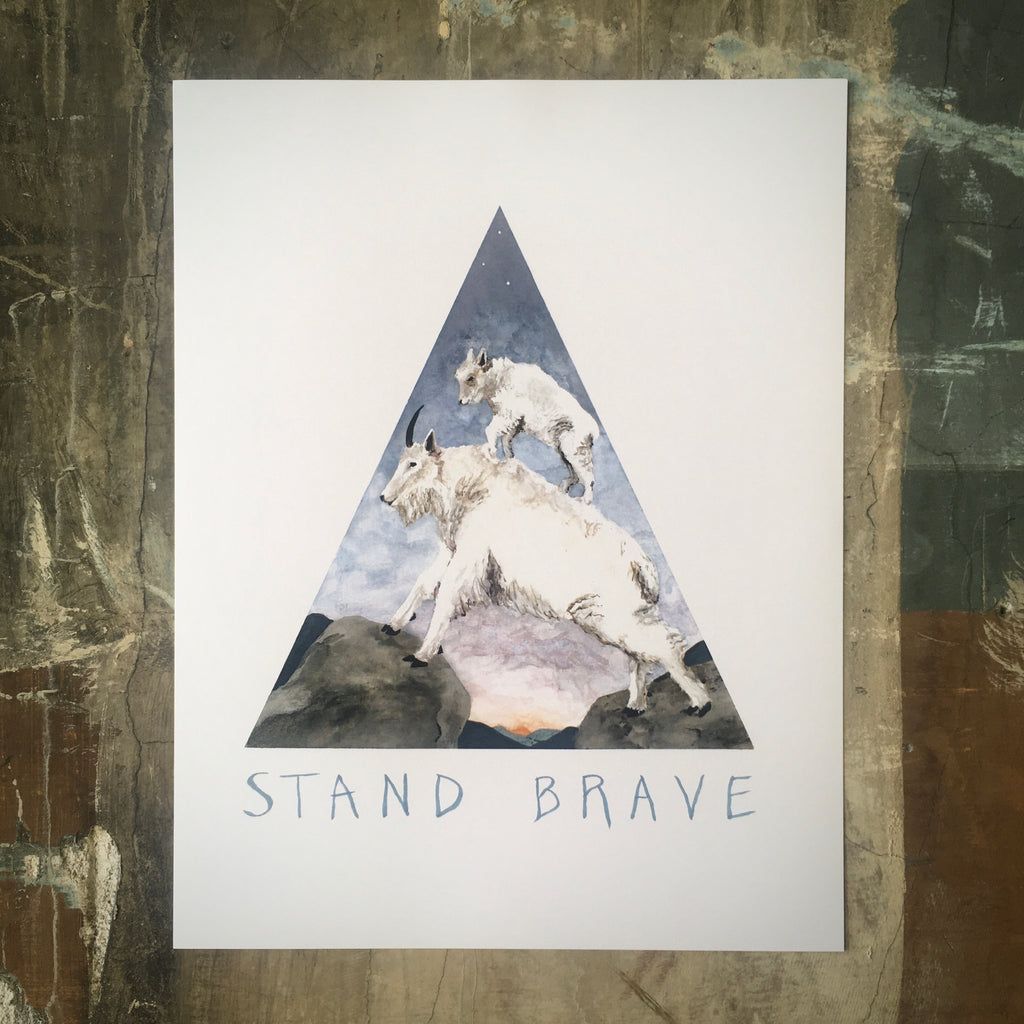Stand Brave - Print