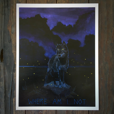 Where I Am Not - Print
